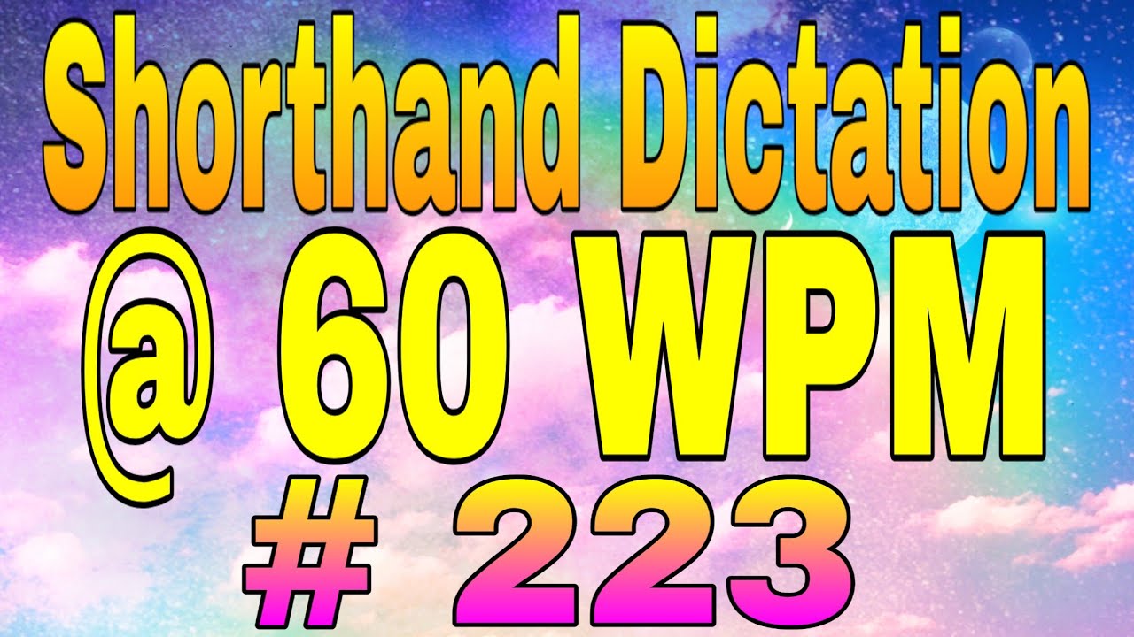 Shorthand Dictation 60 WPM In English | Steno Dictation 60 WPM English | 600 Words | Shorthand Dict