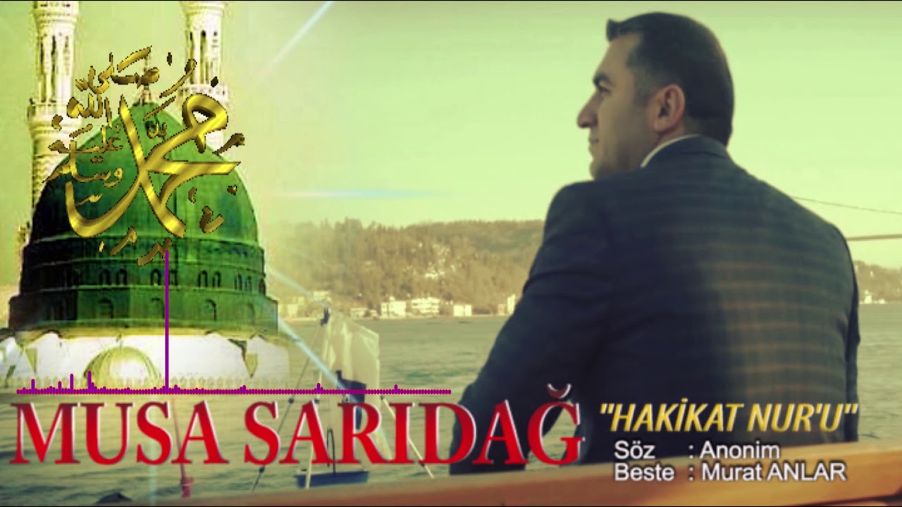 En g&uuml;zel ilahiler - Musa Sarıdağ
