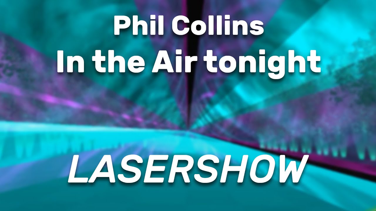 Phil Collins - In the Air tonight | Pangolin-Lasershow