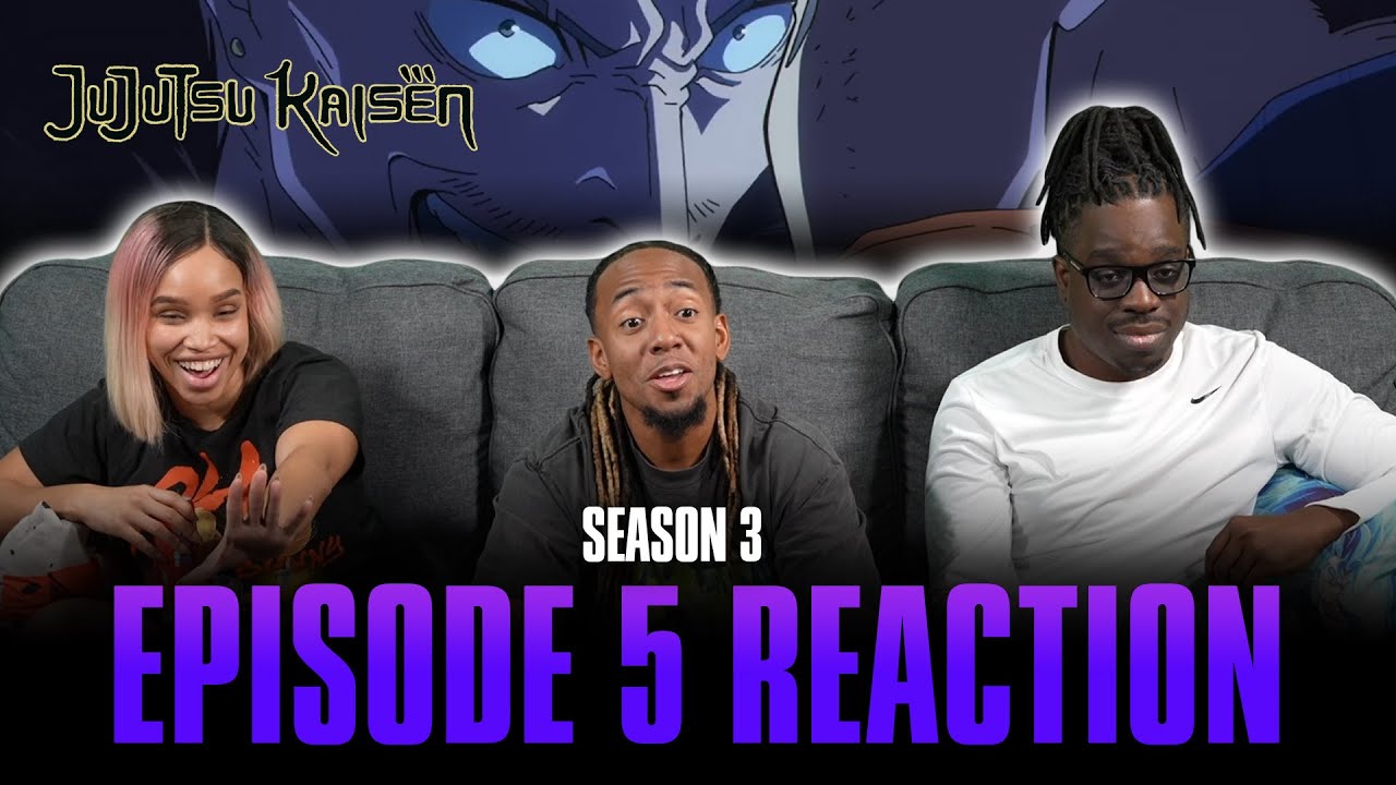 Passion | Jujutsu Kaisen S3 Ep 5 Reaction
