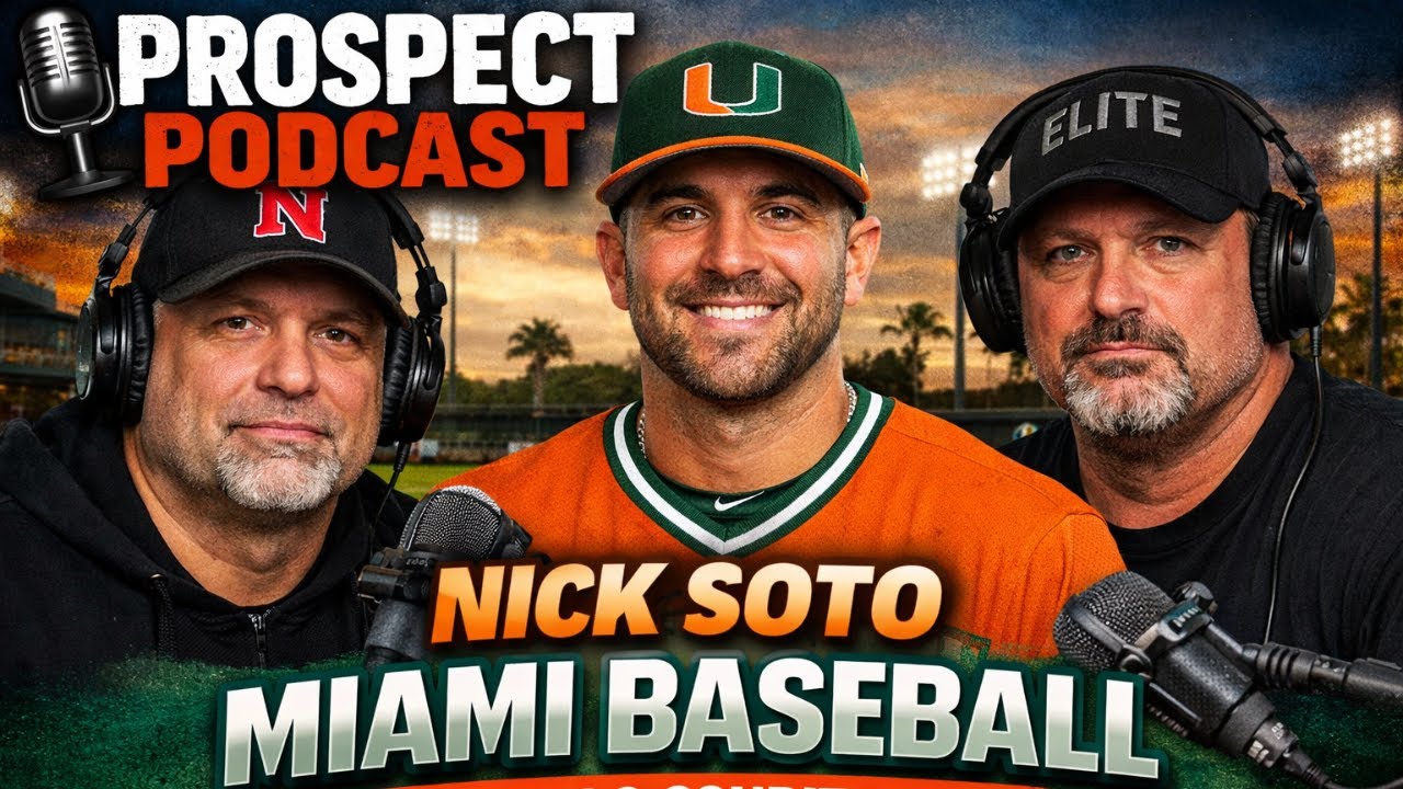Prospect Podcast- Nick Soto- Miami Baseball Strength and Conditioning