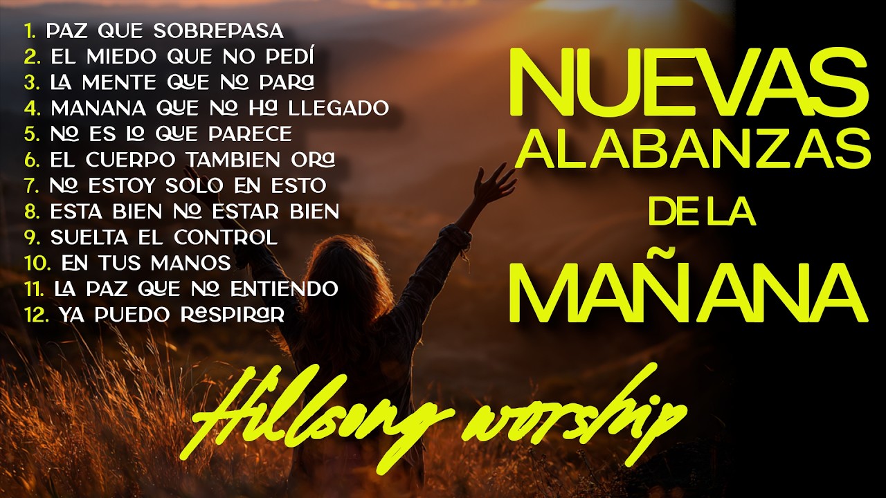 ALABANZAS DE LA MAÑANA 2026 🌅 Música Cristiana que Renueva el Corazón y Trae Paz al Alma
