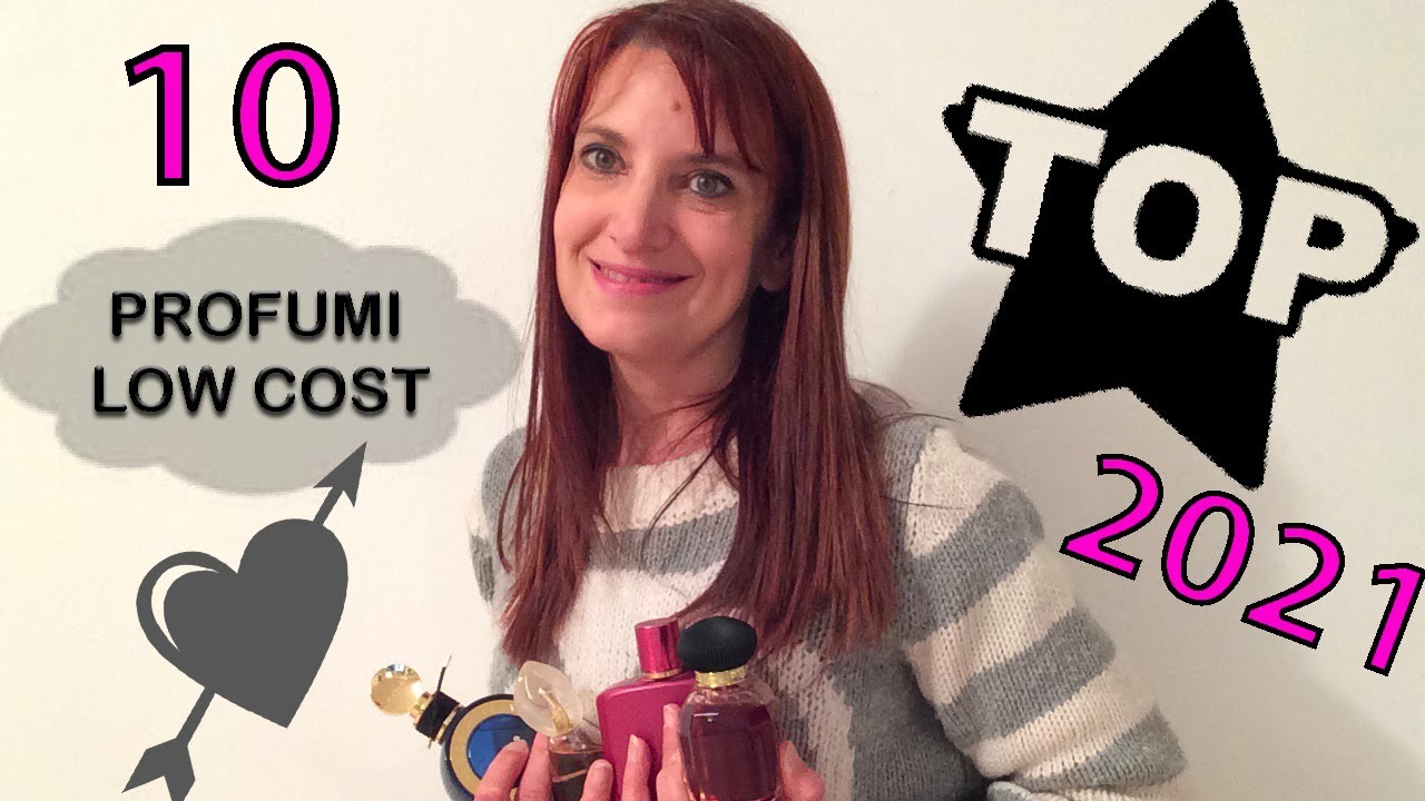 TOP 10 PROFUMI LOW COST 2021
