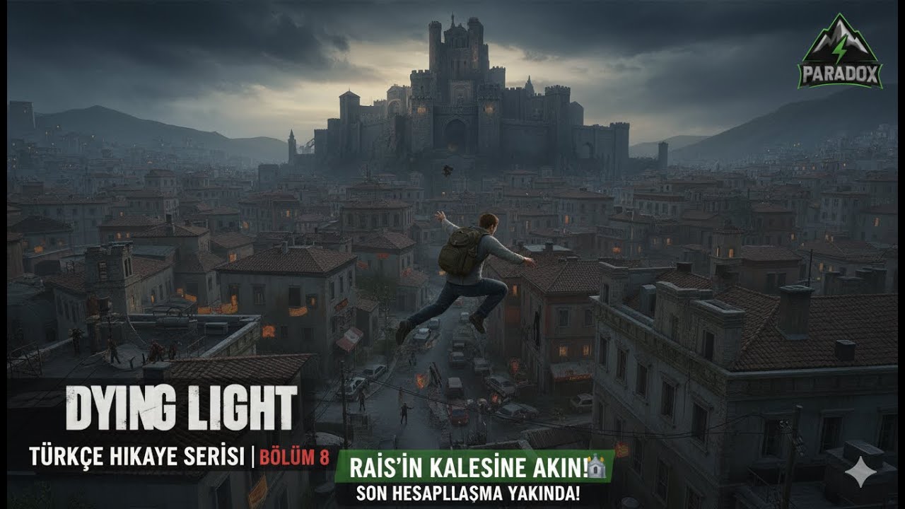 Dying Light | 8. Bölüm | Kale'ye Yolculuk Başlıyor!
