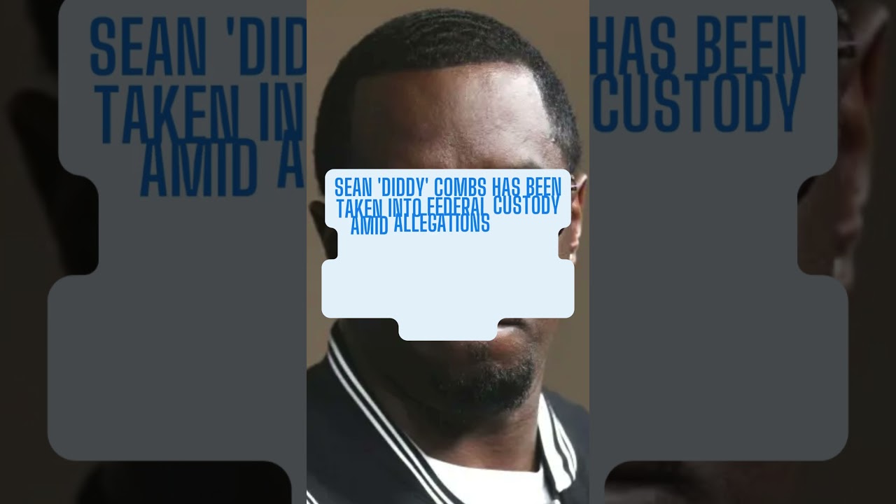 Sean &lsquo;Diddy&rsquo; Combs Taken into Federal Custody in NYC