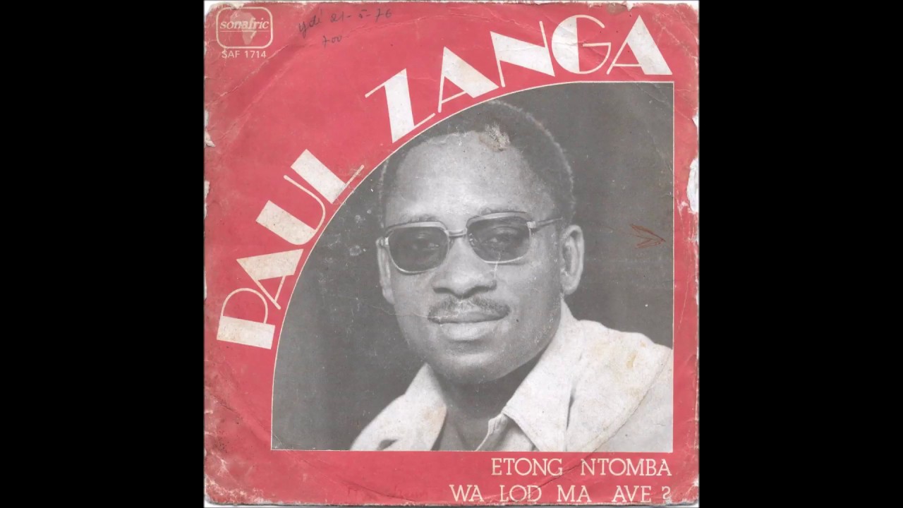 Paul Zanga - etong ntomba (Sonafric 1976 SAF1714)