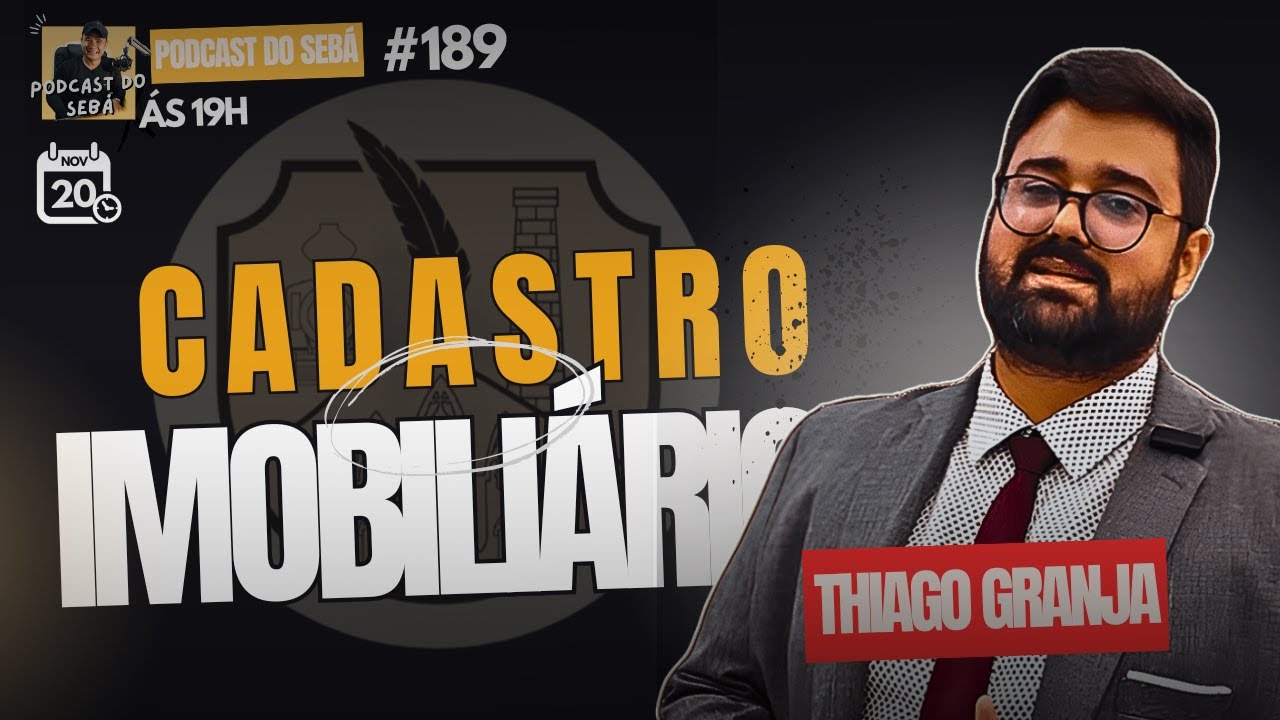 THIAGO GRANJA - PODCAST DO SEBÁ  