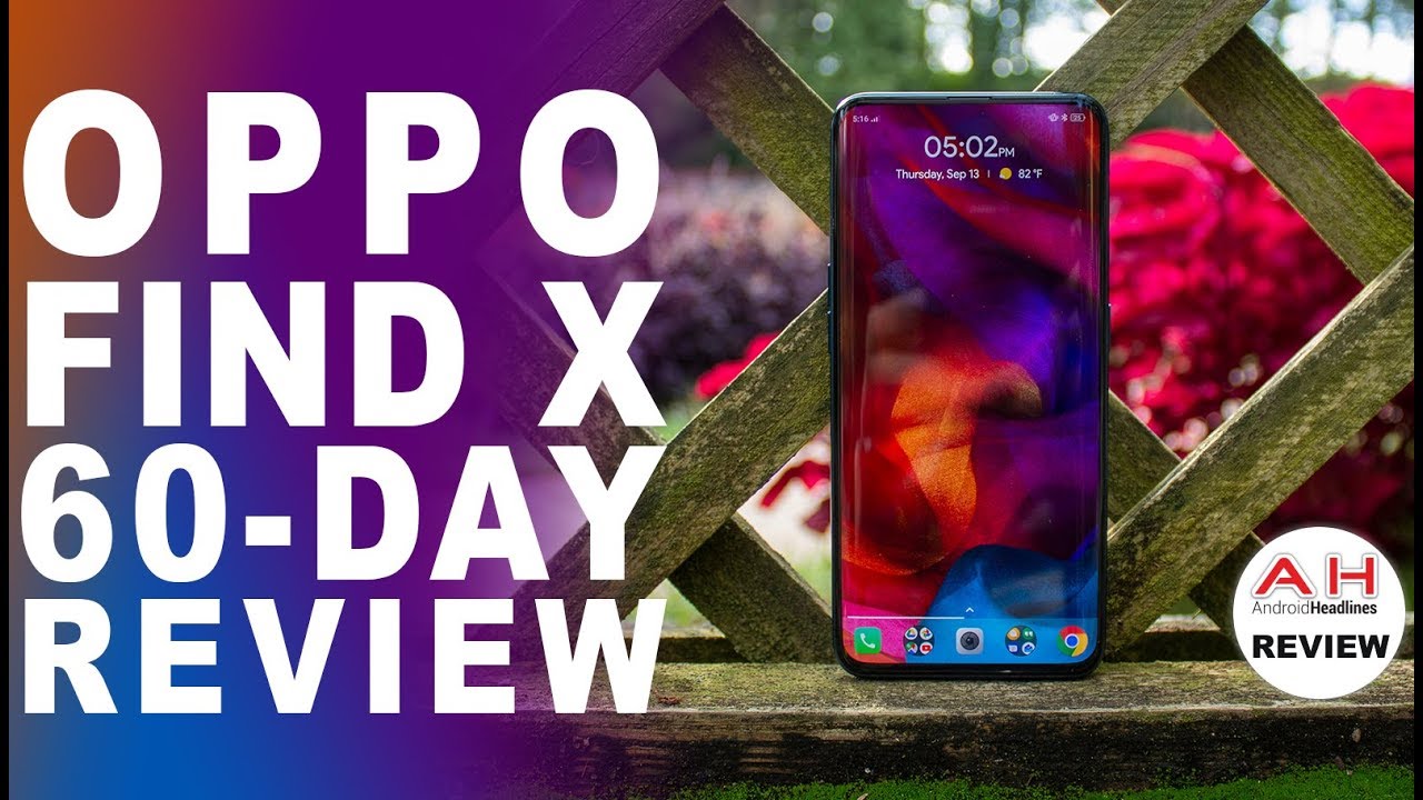 OPPO Find X 60-Day Review - A Prophecy of Smartphone Design