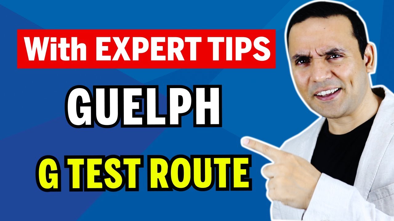 Guelph G Test ROUTE ★★ 100% PASSING tips ★★