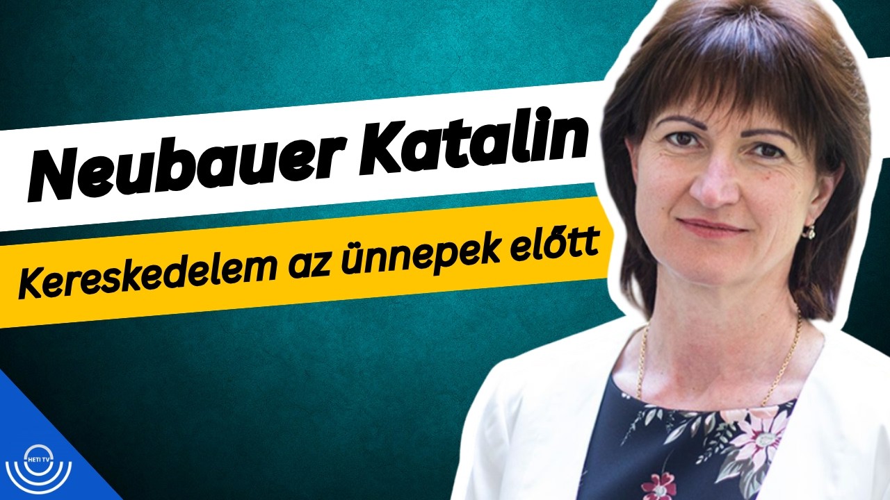 Pirkadat: Neubauer Katalin - Kereskedelem az &uuml;nnepek előtt