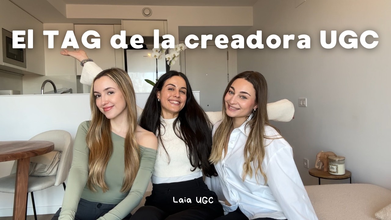 TAG de la CREADORA UGC: video mejor PAGADO, como nos CONOCIMOS, MEJOR consejo para empezar...
