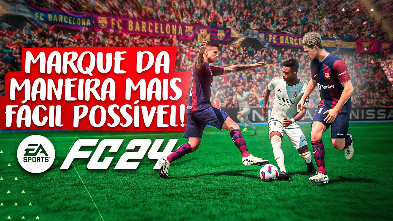 FC 24: APRENDA A MARCAR DO JEITO MAIS FÁCIL POSSÍVEL 🔥 MARCAÇÃO SIMPLES E PRECISA!!!