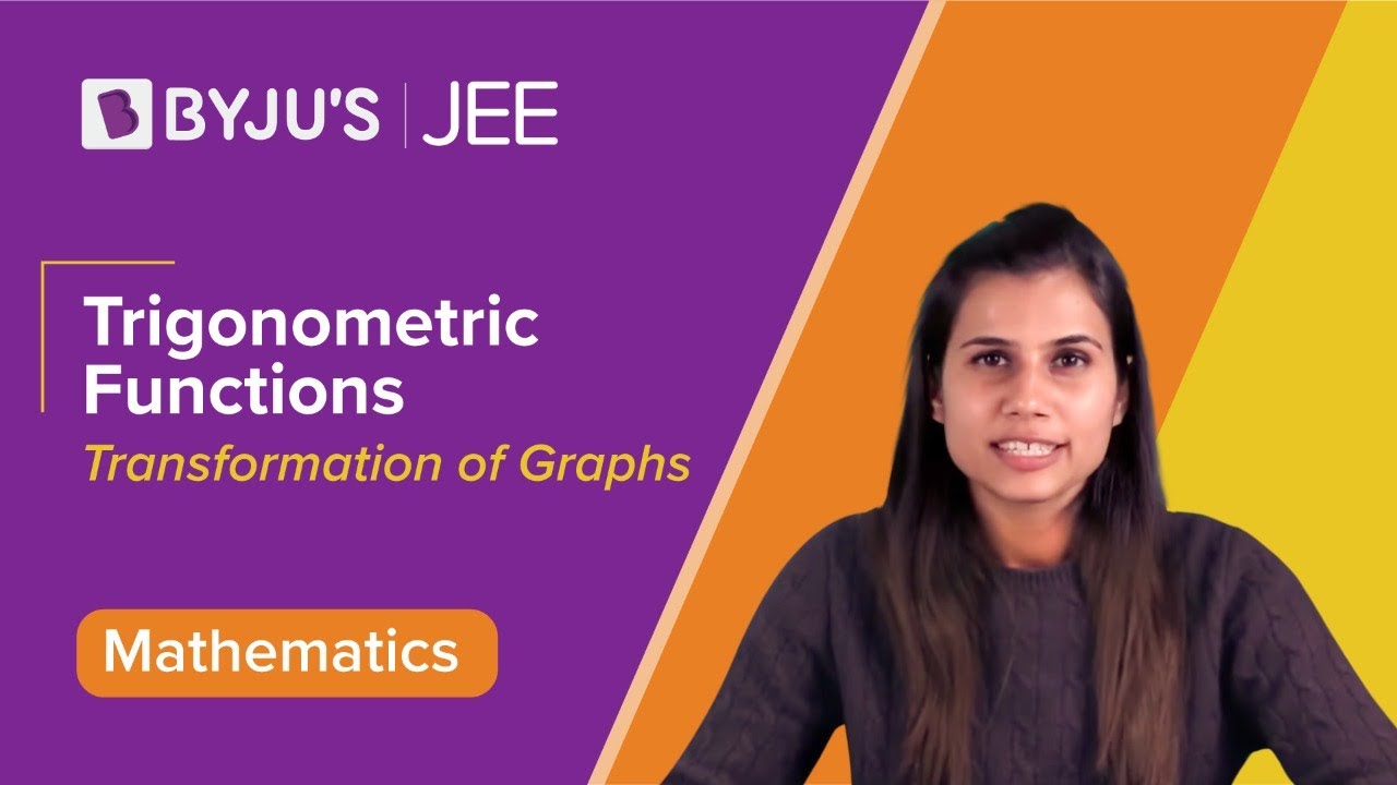 Applying Concepts: Transformation of Graphs | Trigonometric Functions | Class 11 | Maths
