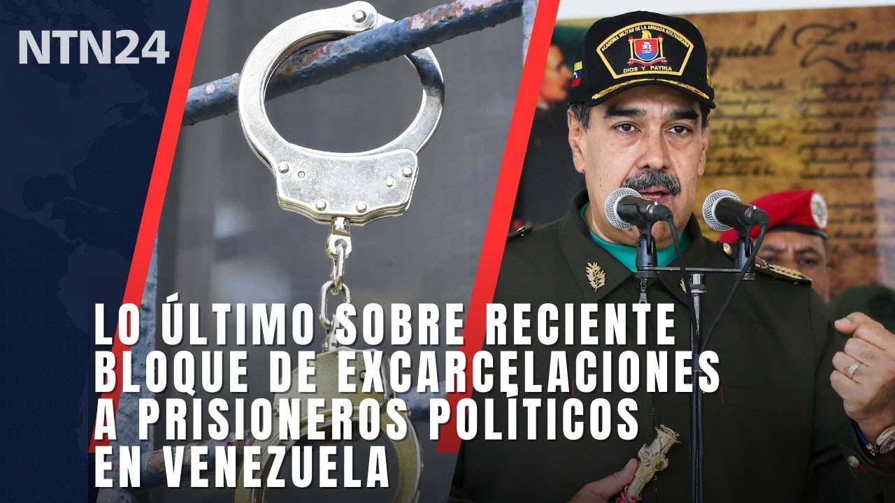 Lo &uacute;ltimo sobre reciente bloque de excarcelaciones a prisioneros pol&iacute;ticos en Venezuela