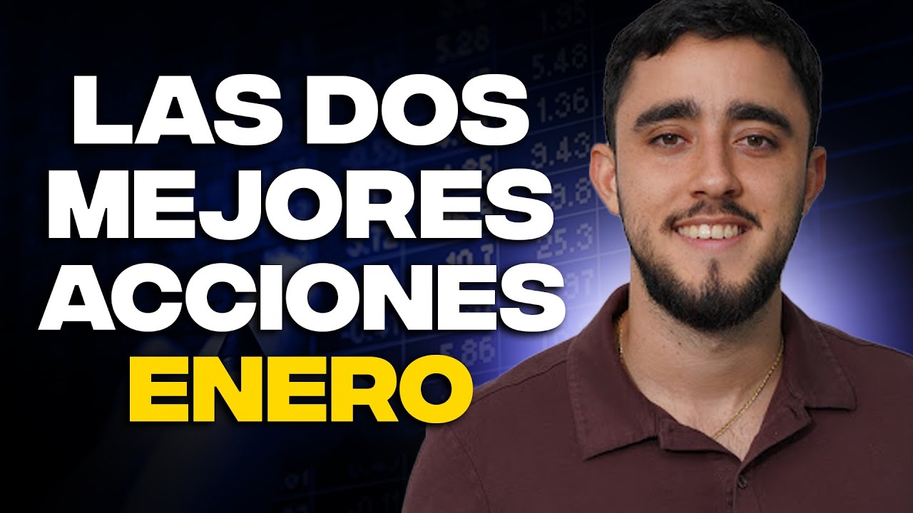 Las 2 mejores acciones para ENERO 2026🔥👉🏻Qu&eacute; acciones comprar con poco dinero enero 2026