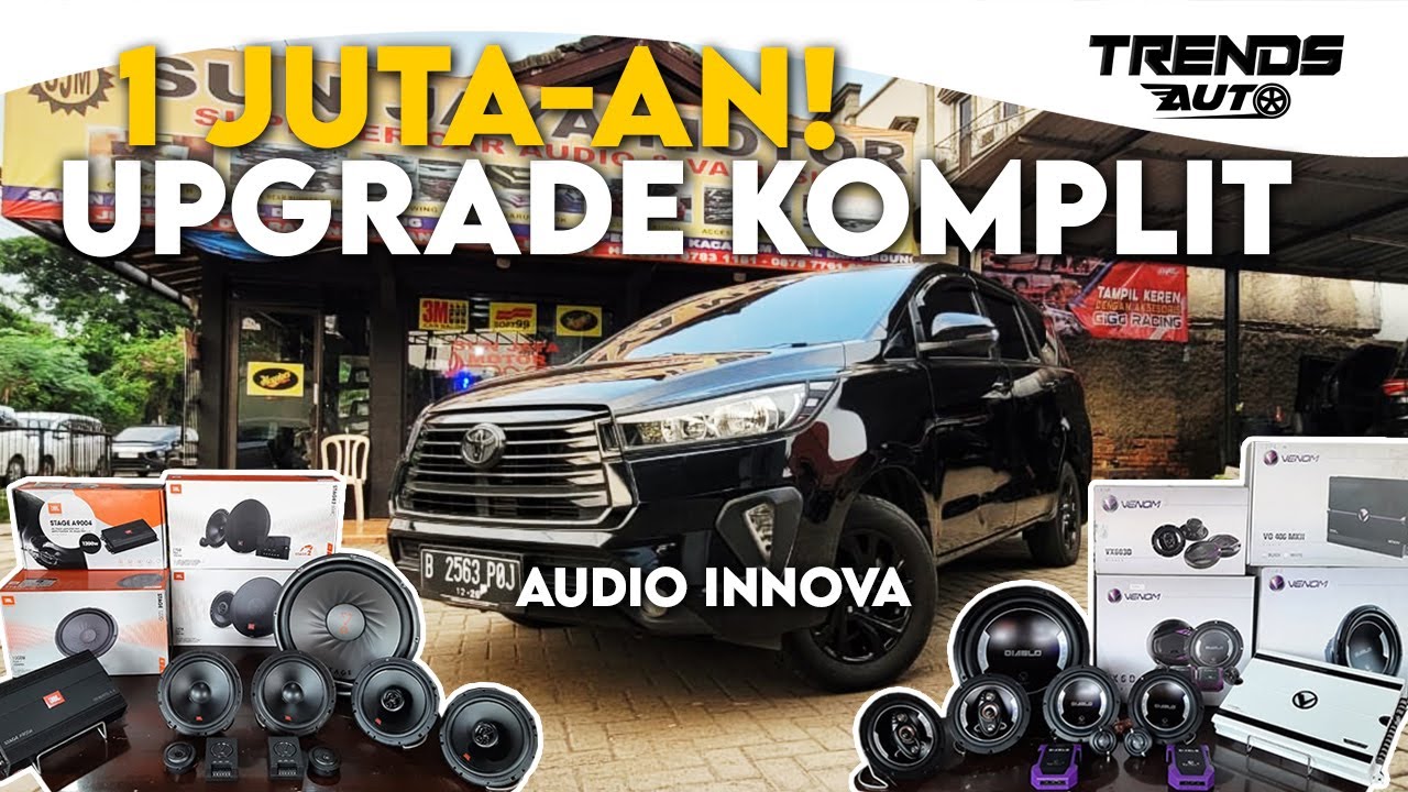 GOKIL 1 JUTAAN AJA FULL UPGRADE AUDIO INNOVA REBORN! HASILNYA JOS PARAH DI SUN JAYA MOTOR