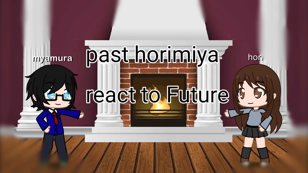 past horimiya react to future🖤🤎🖤🤎