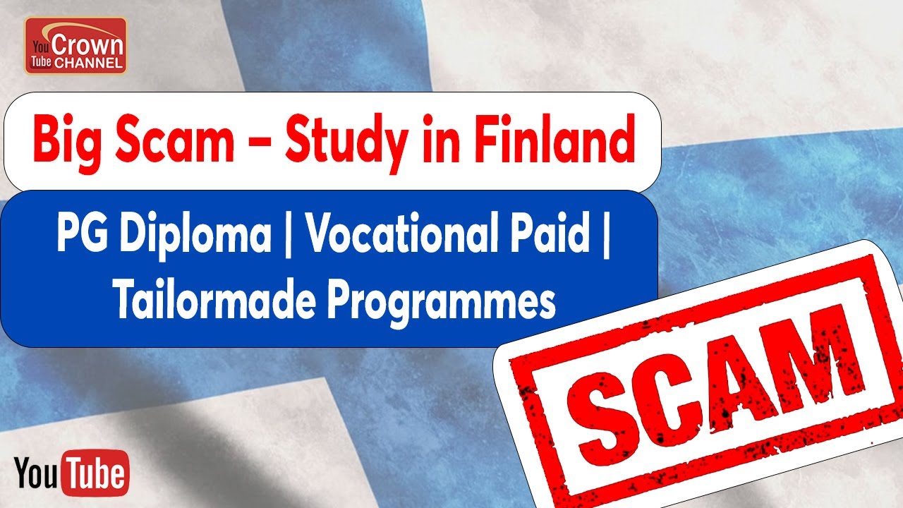 Alert! Big Scam on Tailor-made programmes | PG Diploma, Bachelor & Vocational paid| Study in Finland