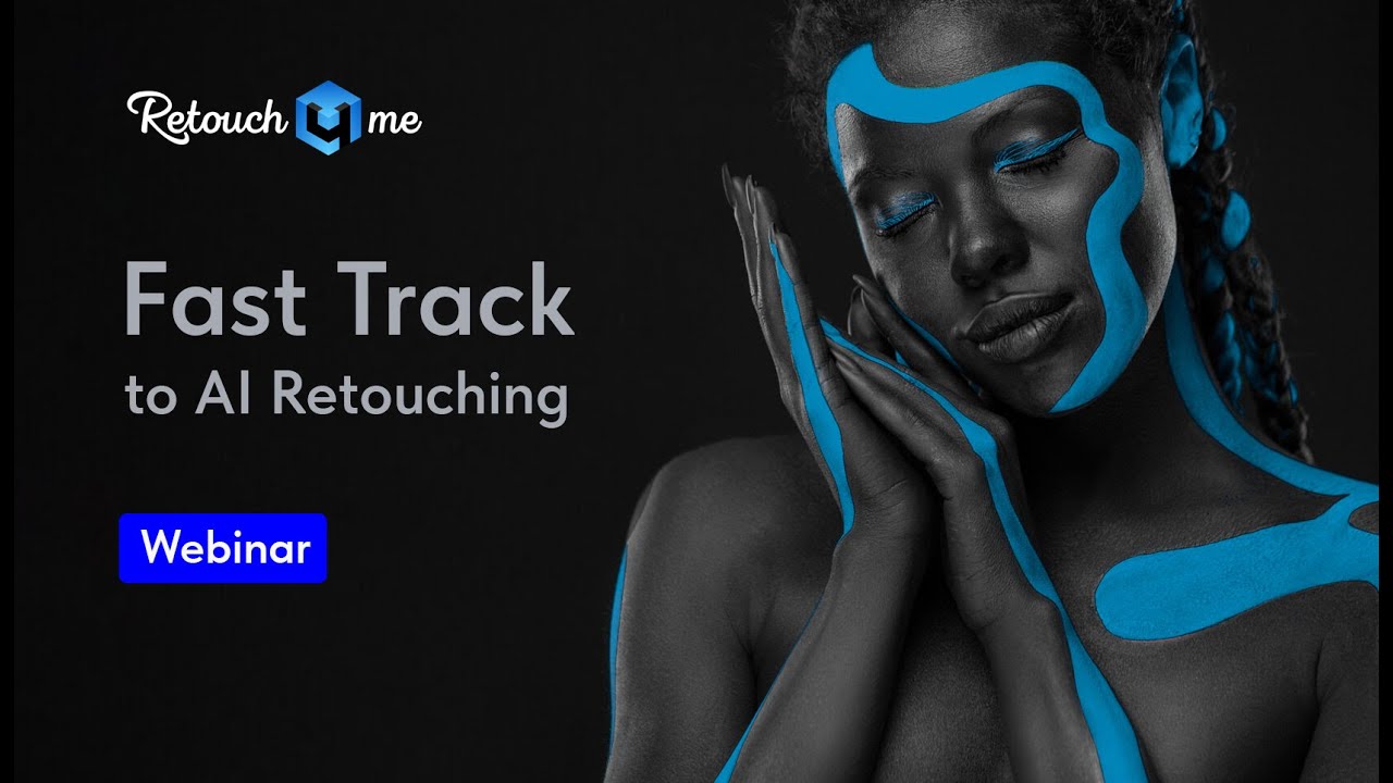 Fast Track to AI Retouching