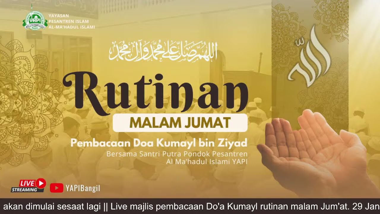 LIVE: MAJLIS RUTIN DO'A KUMAIL | BERSAMA SANTRI YAPI