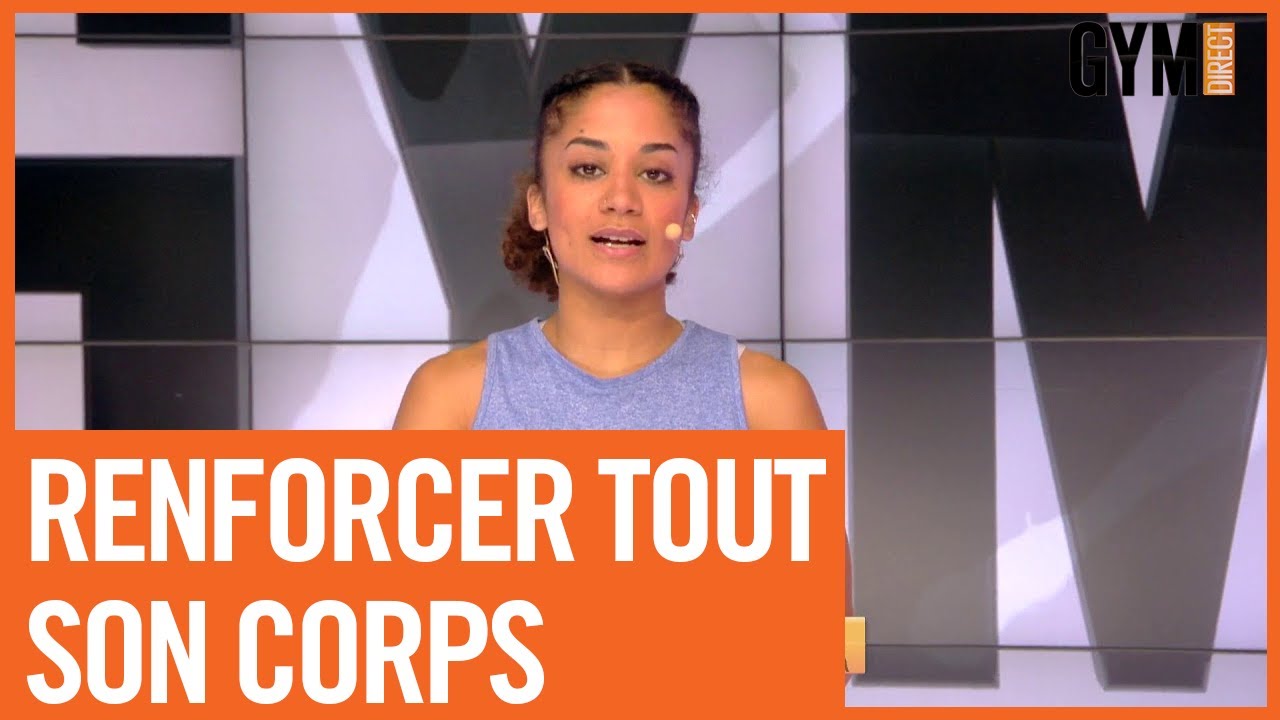 RENFORCER TOUT SON CORPS
