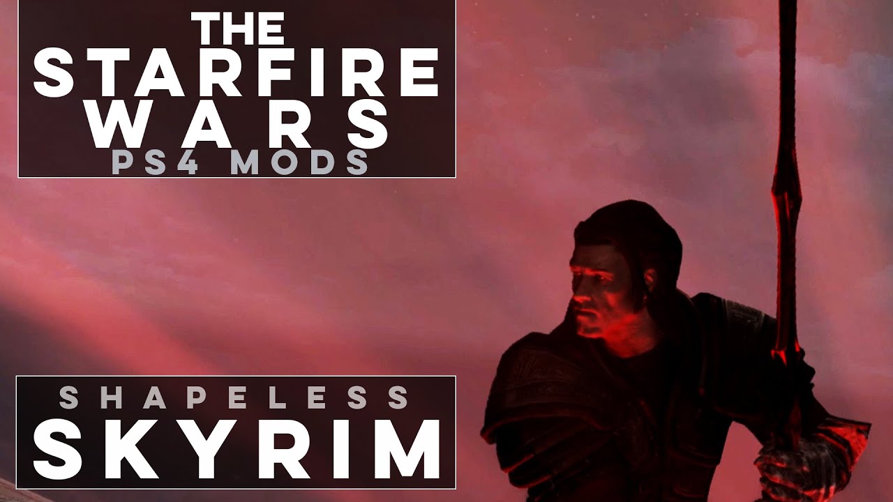 Star Wars Themed Weapons on PS4 - Shapeless Skyrim (Ep. 126)