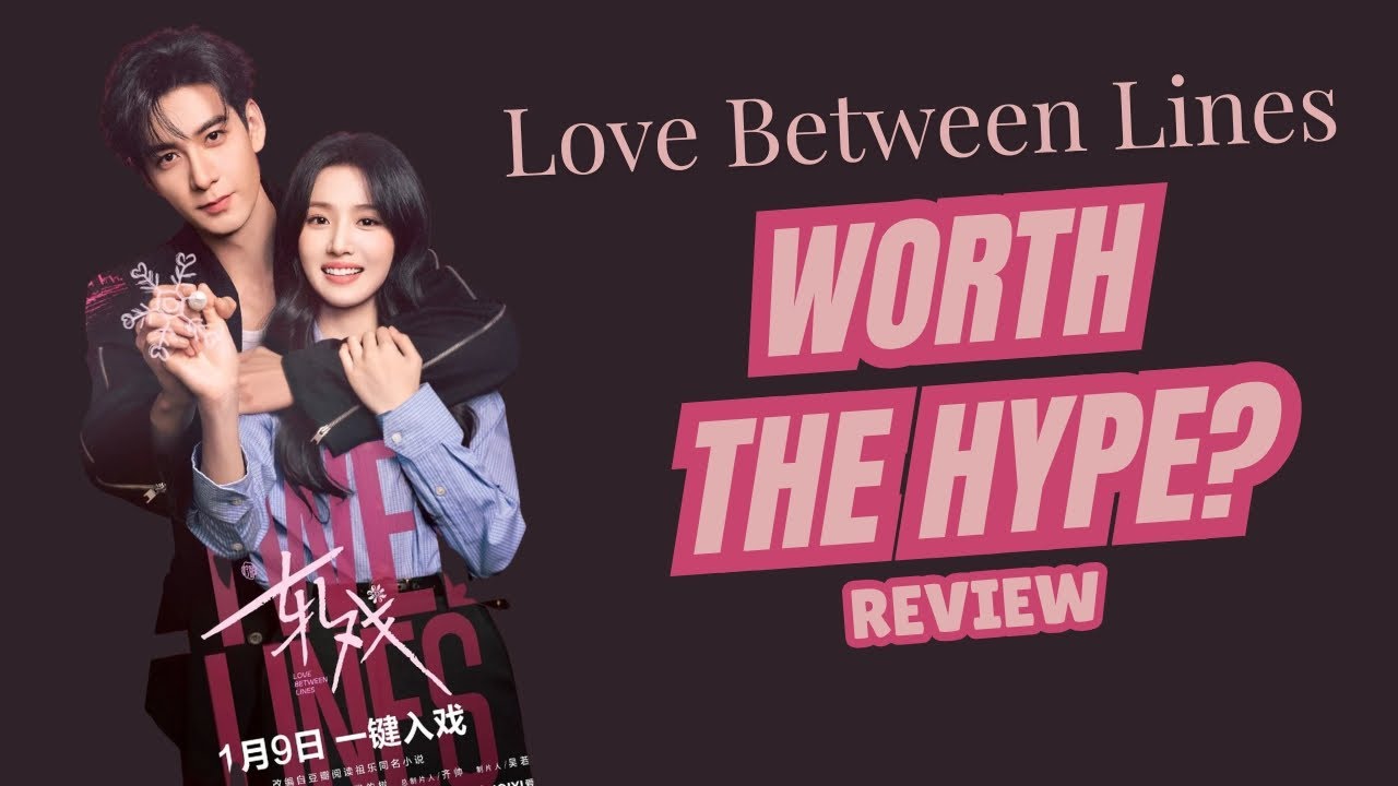 Love Between Lines Review   #trending #kdrama #chinesedrama #kpop #cdrama #review #asiandrama