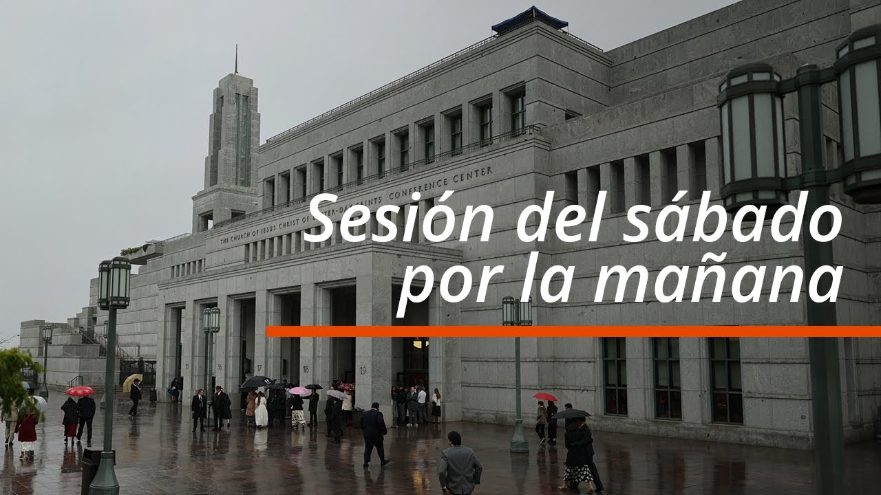 Saturday Morning Session | Conferencia General de Octubre 2025