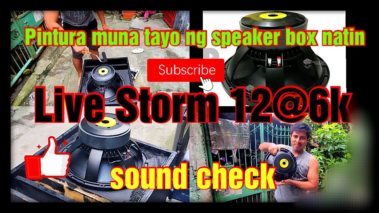 Sound check of LIVE STORM 12@6k and Repainting of my old speaker box🔊🔊🎛️🎚️