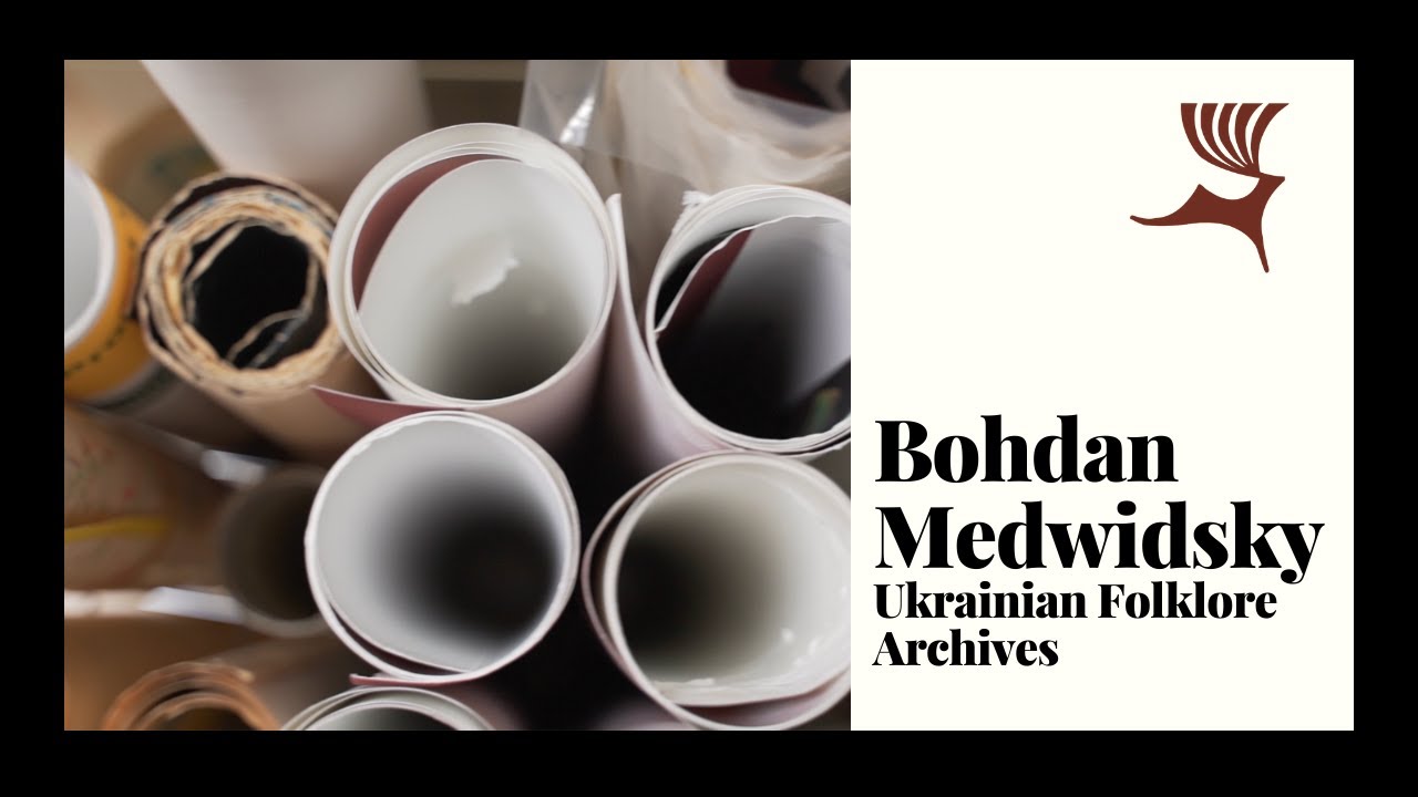 Bohdan Medwidsky Ukrainian Folklore Archives