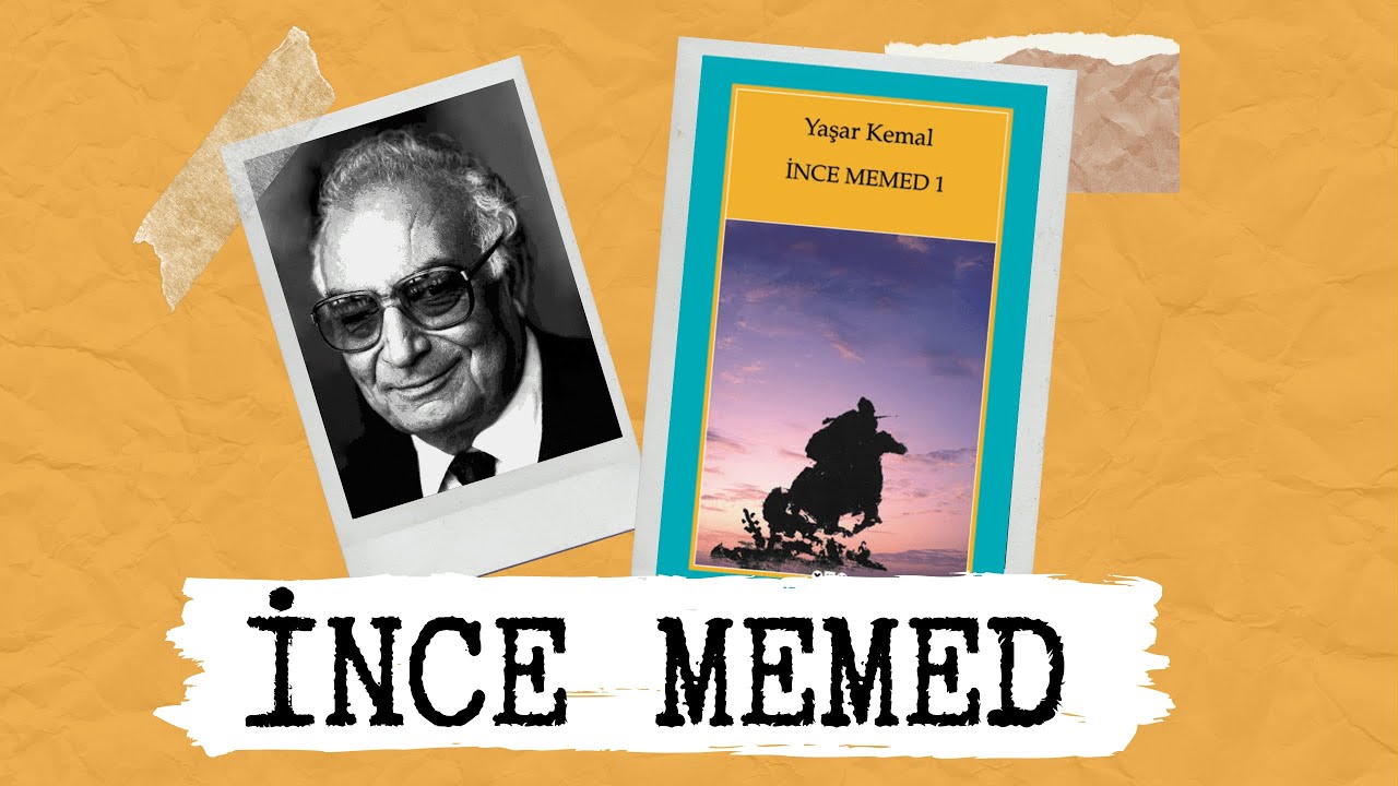 İNCE MEMED / YAŞAR KEMAL