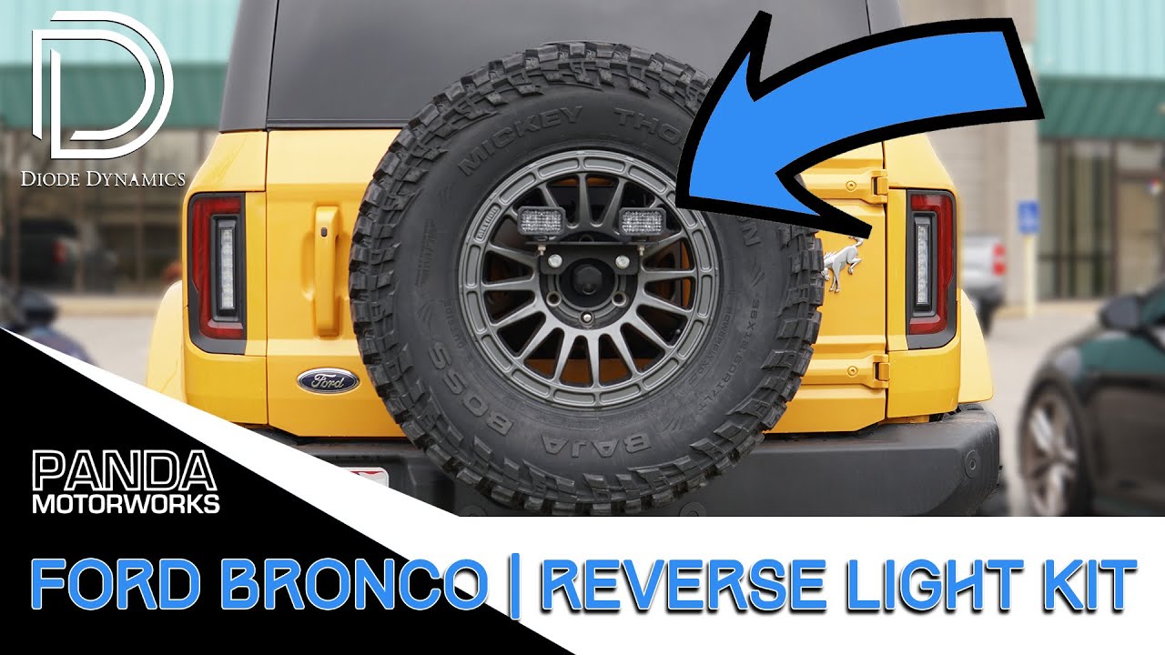 The ULTIMATE Ford Bronco Lighting Mod! | Diode Dynamics Reverse Light Kit