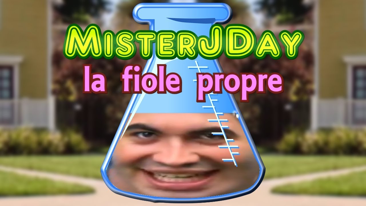 French YTP - MisterJDay la fiole propre