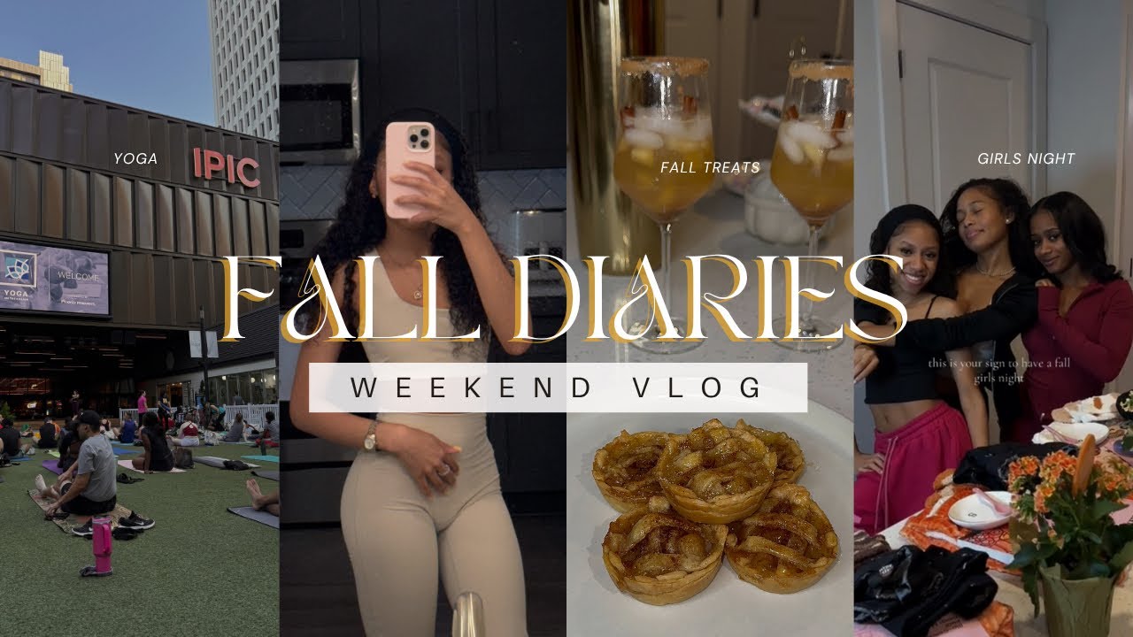 FALL DIARIES: *Weekend vlog* Outdoor Yoga , Baking fall treats , Girls Night , & MORE  