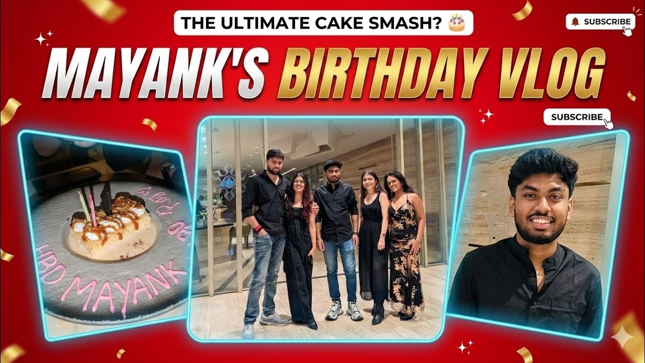 Mayank's B'day Celebration l Birthday Vlog l Sing, Dance, Gifts And Happiness |