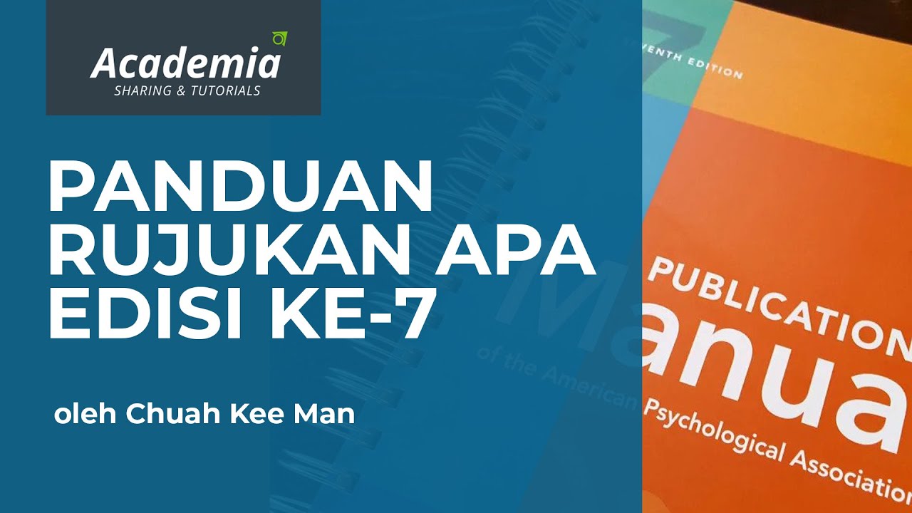 Panduan Mudah Rujukan APA Edisi Ke-7 (APA Referencing 7th Edition Guide)