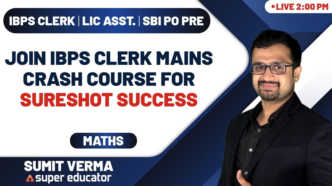 Adda247 Super Educator | Maths By Sumit Sir | Join IBPS Clerk Mains Crash Course for Success