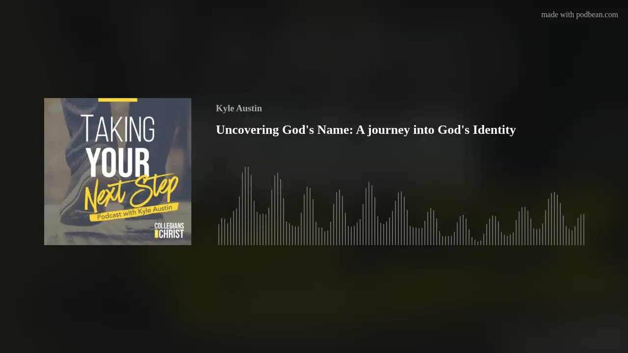 Uncovering God's Name: A journey into God's Identity