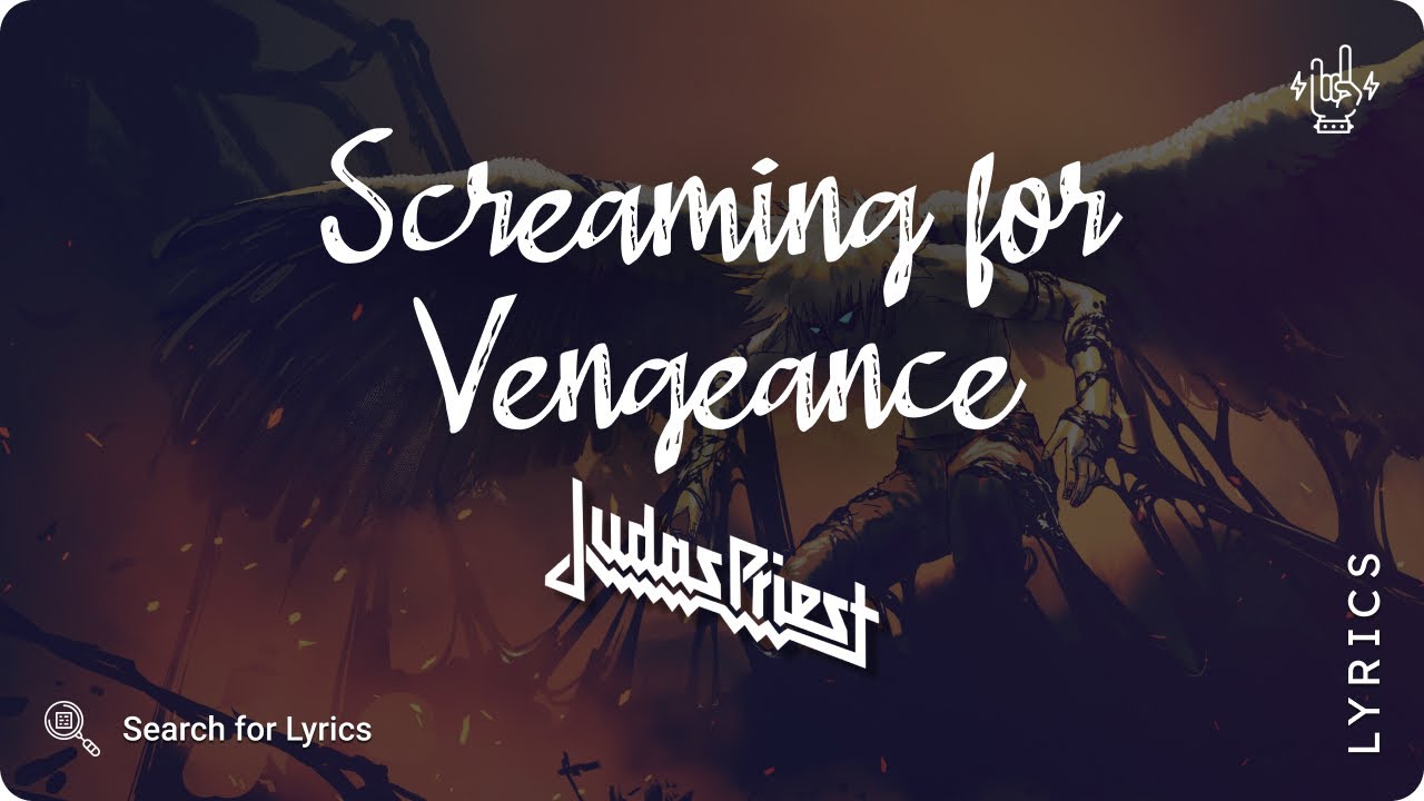 Judas Priest - Screaming for Vengeance (Lyrics video for Desktop)