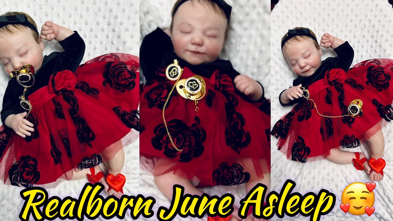 🌼Realborn June Asleep Beautiful Baby 😍🥰