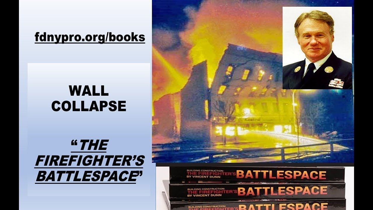 Wall Collapse - The Firefighter's Battlespace