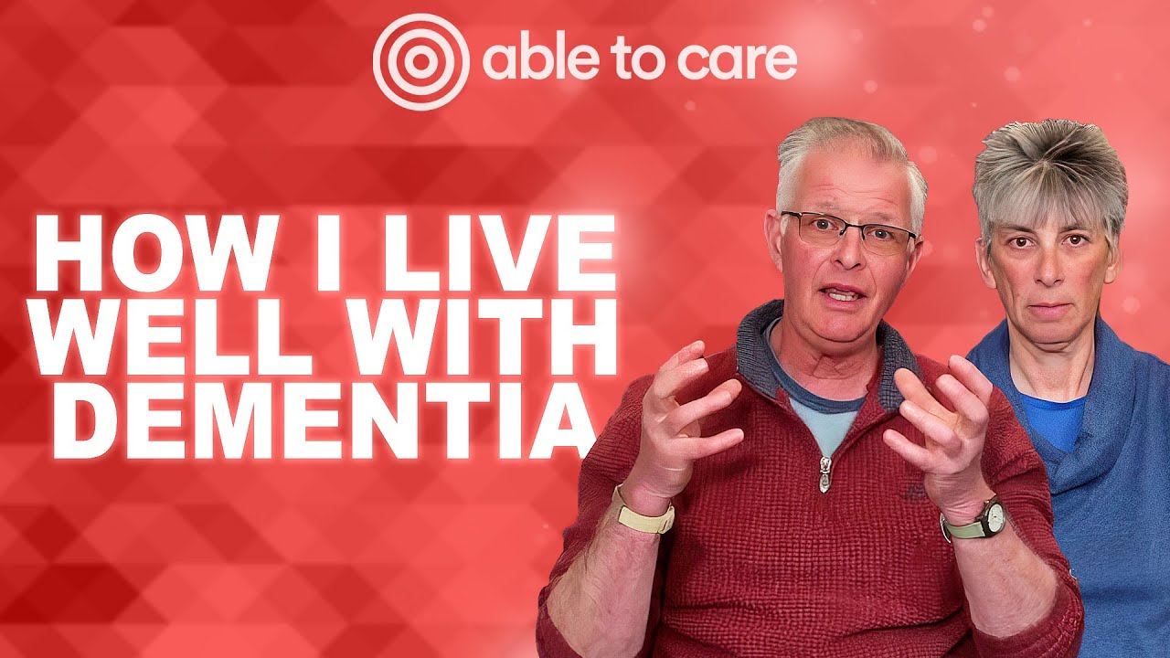 Living Well With Dementia: Making Moments Matter with Pete & Deb