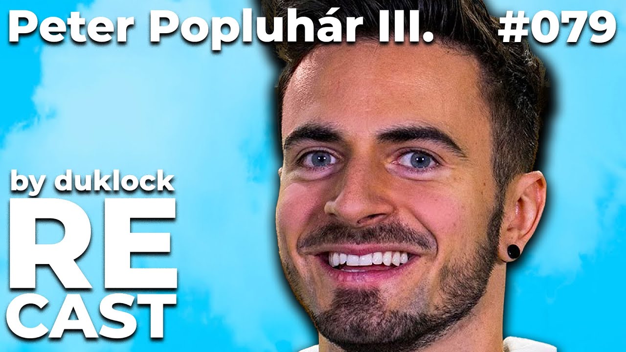 Pppeter Popluhár III. - RECAST