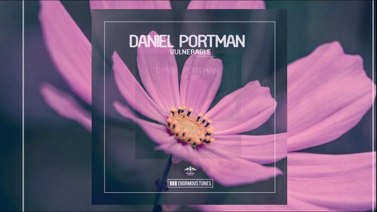 Daniel Portman - Vulnerable