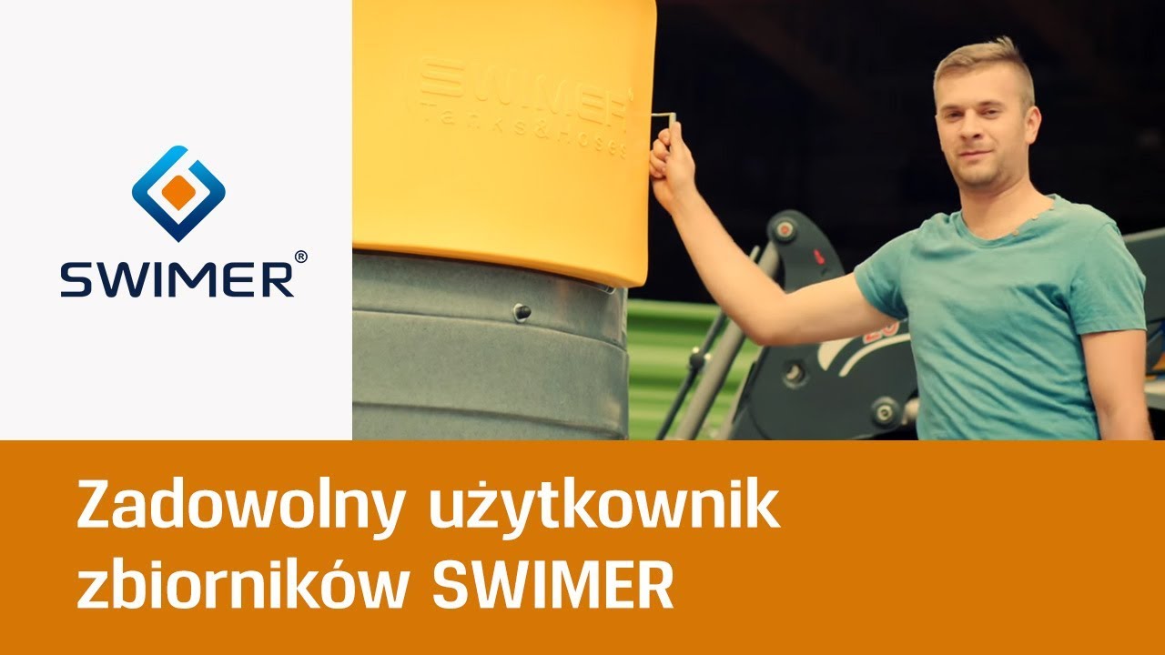 Zadowolny użytkownik zbiornik&oacute;w SWIMER