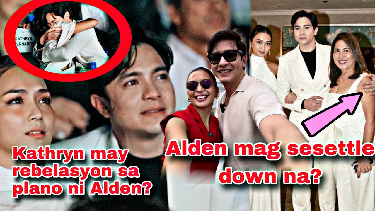 KATHRYN MAY REBELASYON SA PLANO NI ALDEN?| KATHDEN MAGSE-SETTLE DOWN NA?