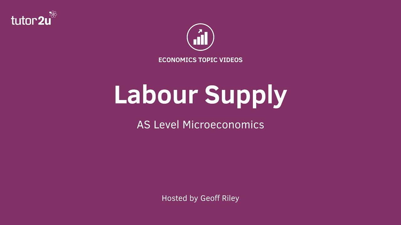 Labour Supply I A Level and IB Economics