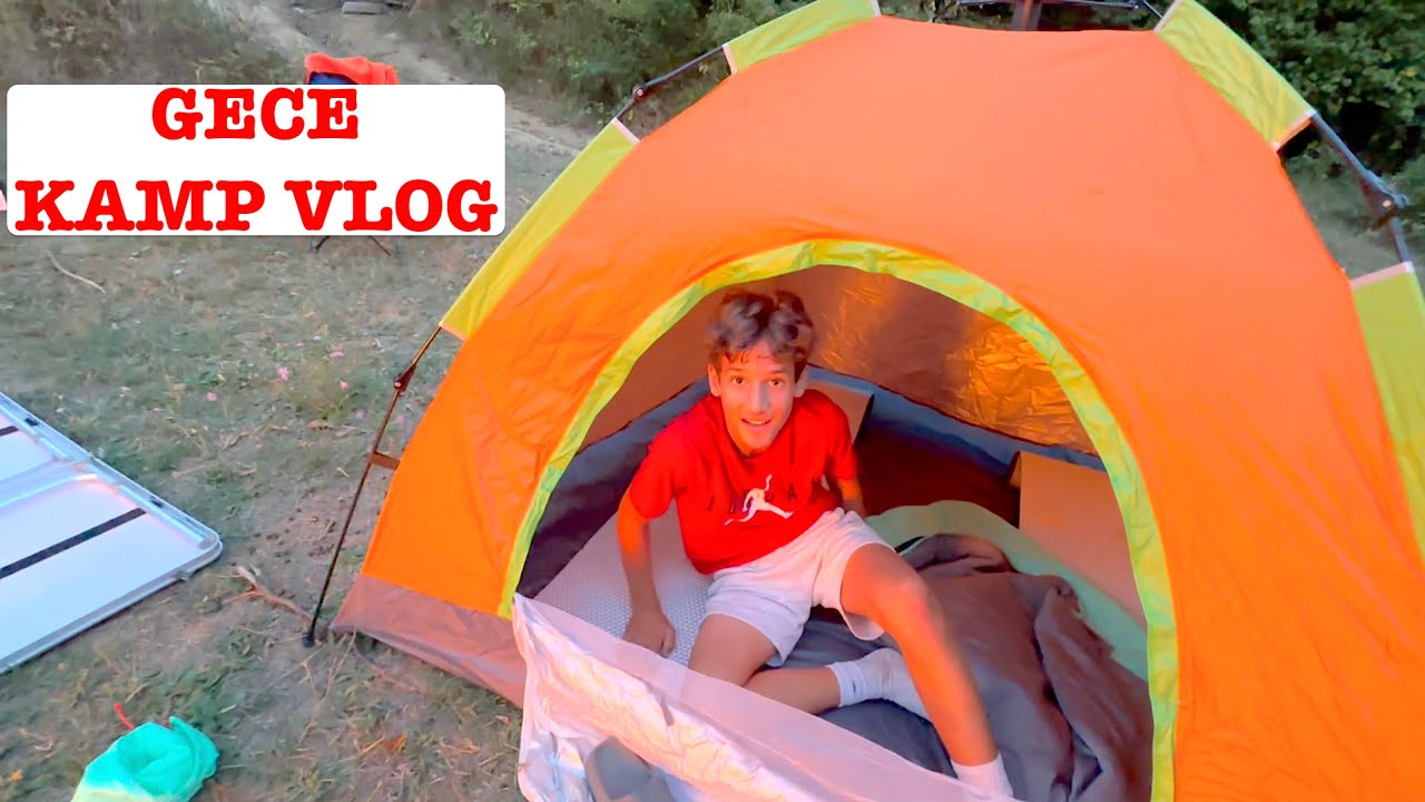 Babamla Gece Kamp Vlog. HÜSO