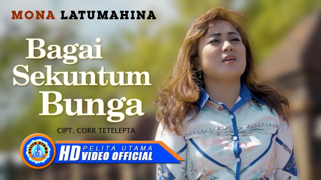 Mona Latumahina - BAGAI SEKUNTUM BUNGA || Lagu Rohani Syahdu  (Official Music Video)