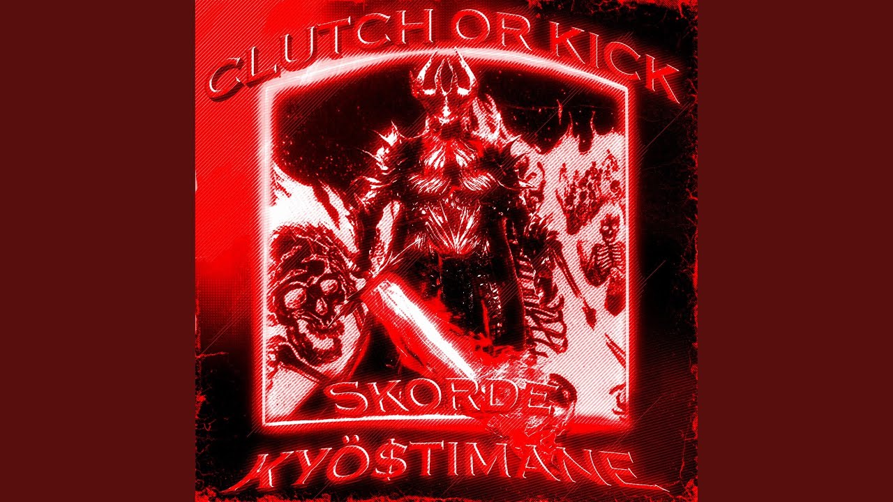 CLUTCH OR KICK